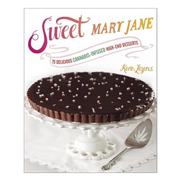 sweet mary jane cannabis infused dessert recipe book bliss shop chicago